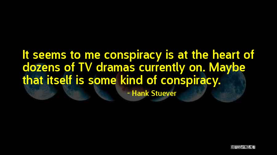 Longshott Quotes By Hank Stuever Longshott Quotes By Hank Stuever