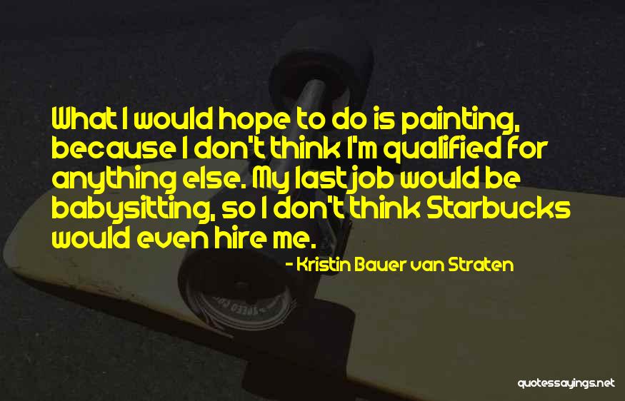 Longstanding Disputes Quotes By Kristin Bauer Van Straten Longstanding Disputes Quotes By Kristin Bauer Van Straten
