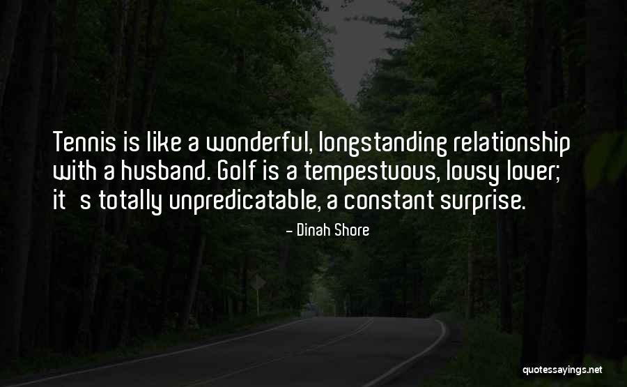 Longstanding Way Quotes By Dinah Shore Longstanding Way Quotes By Dinah Shore
