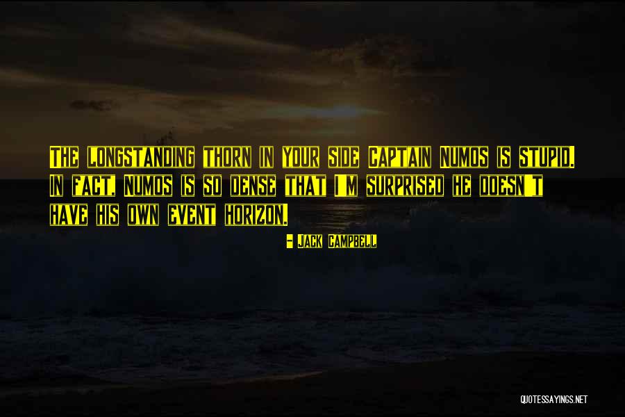 Longstanding Way Quotes By Jack Campbell Longstanding Way Quotes By Jack Campbell