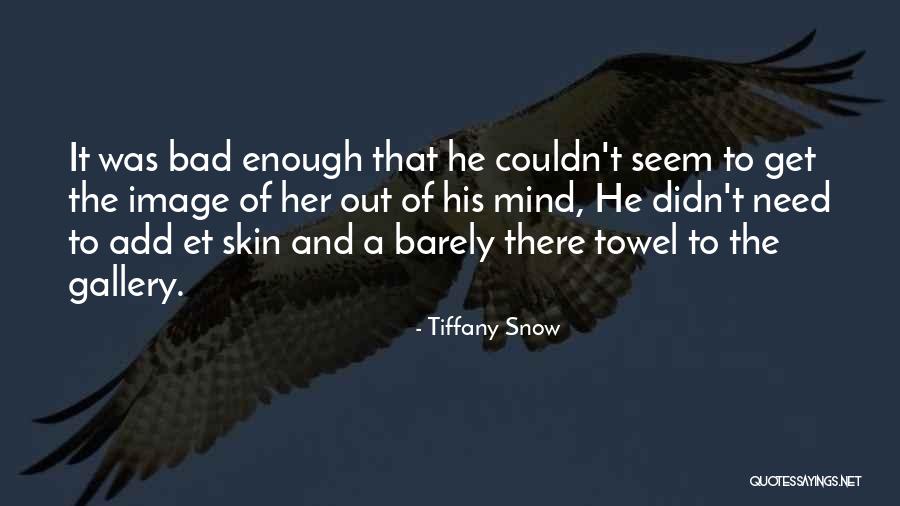 Longston Quotes By Tiffany Snow Longston Quotes By Tiffany Snow