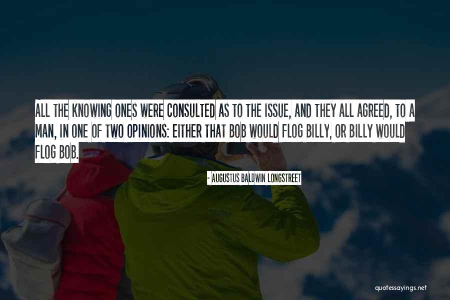 Longstreet Quotes By Augustus Baldwin Longstreet Longstreet Quotes By Augustus Baldwin Longstreet