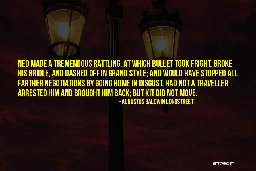 Longstreet Quotes By Augustus Baldwin Longstreet