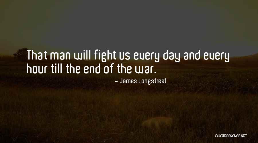 Longstreet Quotes By James Longstreet