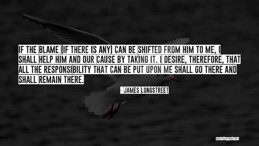 Longstreet Quotes By James Longstreet