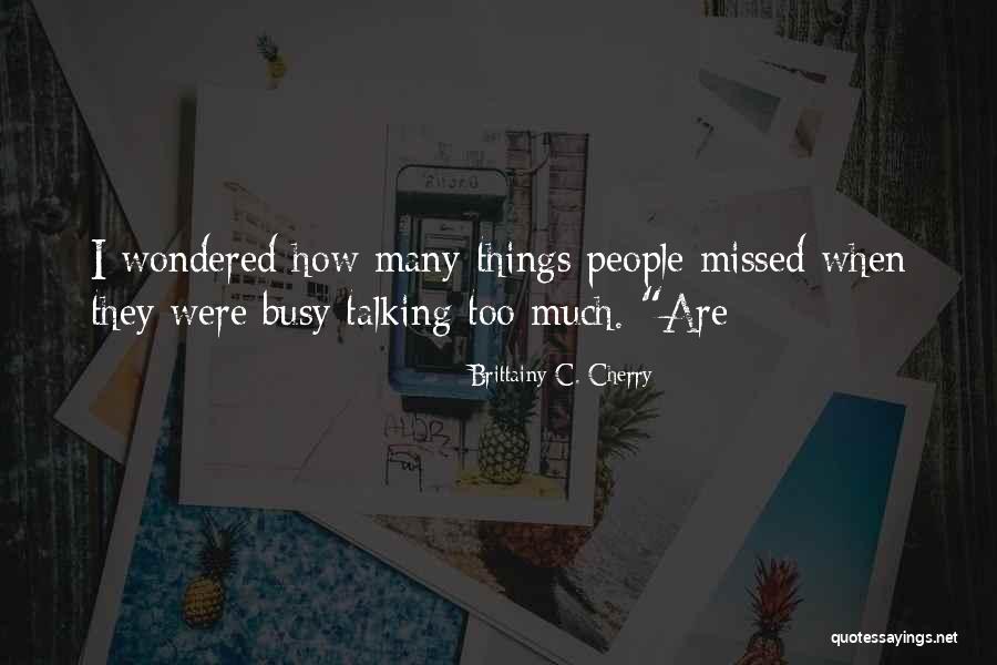 Longstreets Deli Quotes By Brittainy C. Cherry Longstreets Deli Quotes By Brittainy C. Cherry