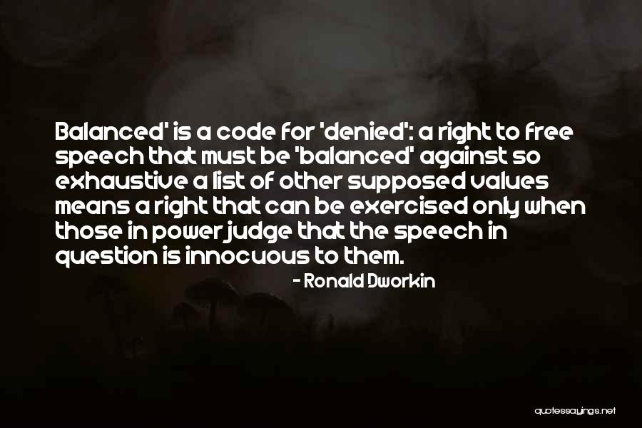 Longsword Stances Quotes By Ronald Dworkin