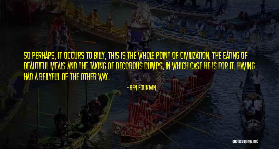 Longvall Quotes By Ben Fountain Longvall Quotes By Ben Fountain