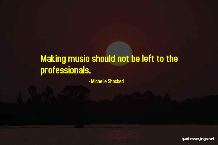 Longville Mn Weather Quotes By Michelle Shocked Longville Mn Weather Quotes By Michelle Shocked