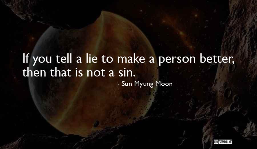 Longway California Quotes By Sun Myung Moon Longway California Quotes By Sun Myung Moon