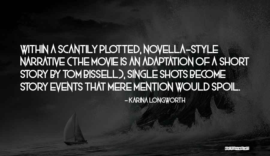Longworth Quotes By Karina Longworth Longworth Quotes By Karina Longworth