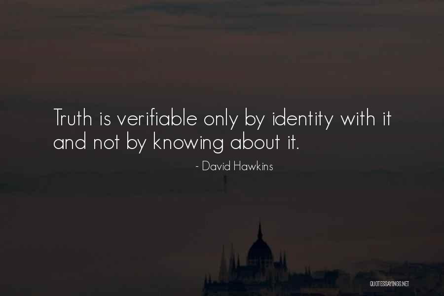 Longyearelva Quotes By David Hawkins Longyearelva Quotes By David Hawkins