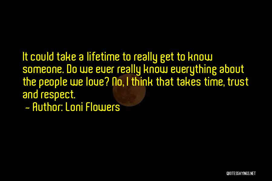Loni Love Quotes By Loni Flowers