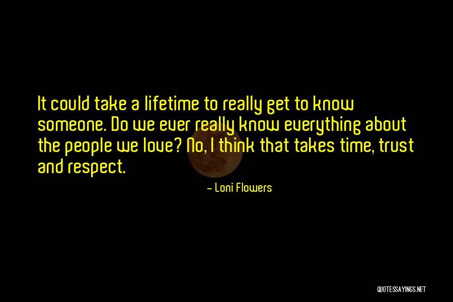 Loni Love Quotes By Loni Flowers