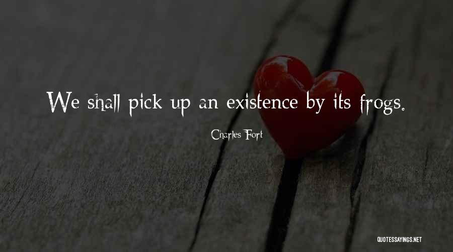 Loning Toon Quotes By Charles Fort Loning Toon Quotes By Charles Fort