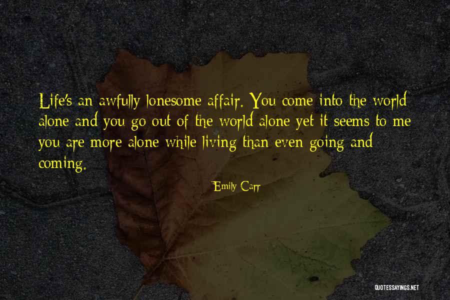 Lonna Lauramore Quotes By Emily Carr Lonna Lauramore Quotes By Emily Carr