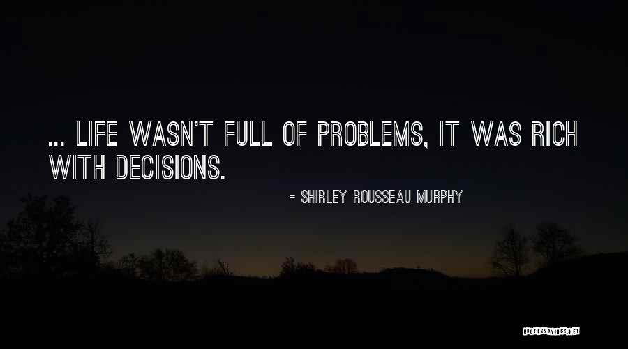 Lonna Lauramore Quotes By Shirley Rousseau Murphy Lonna Lauramore Quotes By Shirley Rousseau Murphy
