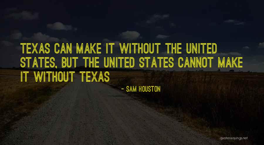 Lontananza Sinonimo Quotes By Sam Houston Lontananza Sinonimo Quotes By Sam Houston