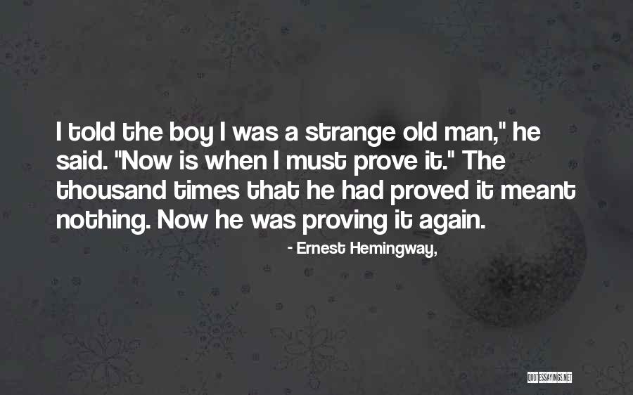 Lontzman Quotes By Ernest Hemingway, Lontzman Quotes By Ernest Hemingway,
