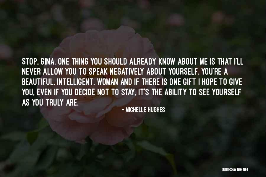 Lonyatta Quotes By Michelle Hughes Lonyatta Quotes By Michelle Hughes