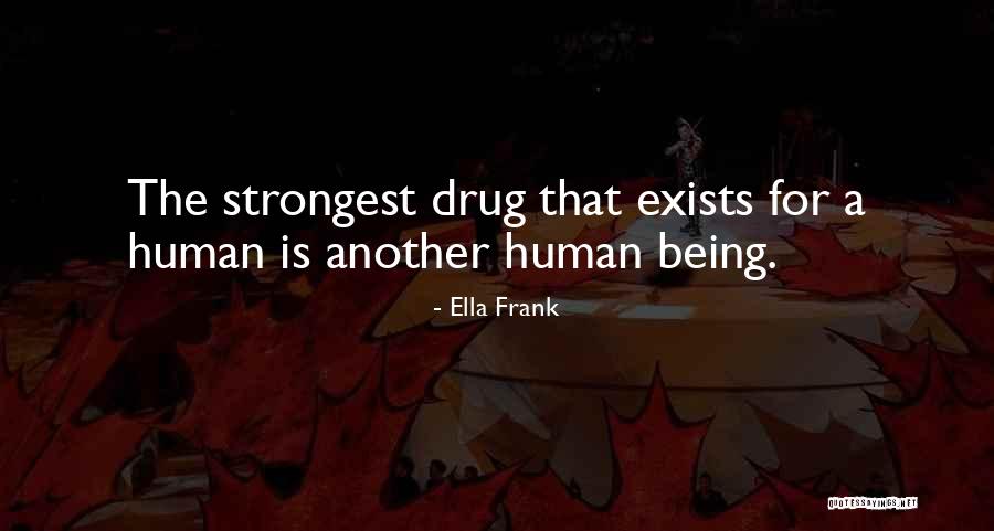 Looberghe Quotes By Ella Frank Looberghe Quotes By Ella Frank