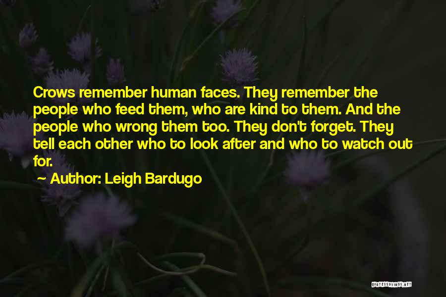 Look After Each Other Quotes By Leigh Bardugo