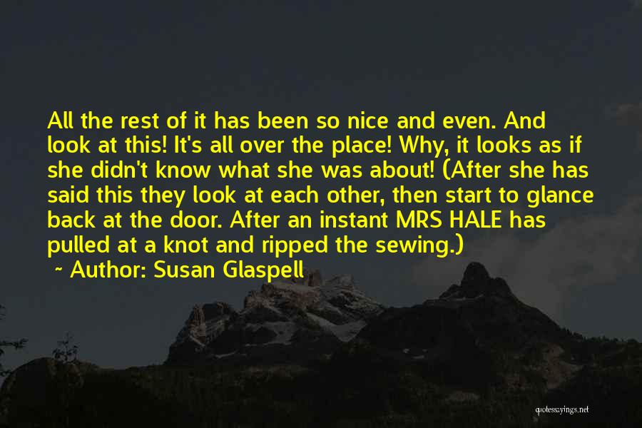 Look After Each Other Quotes By Susan Glaspell