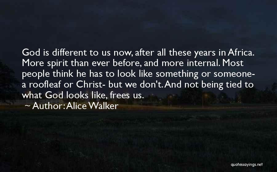 Look After Someone Quotes By Alice Walker