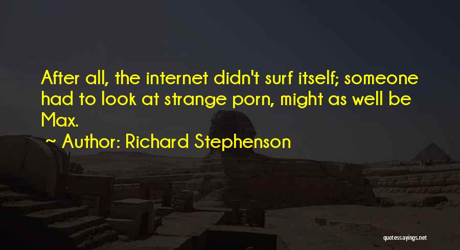 Look After Someone Quotes By Richard Stephenson