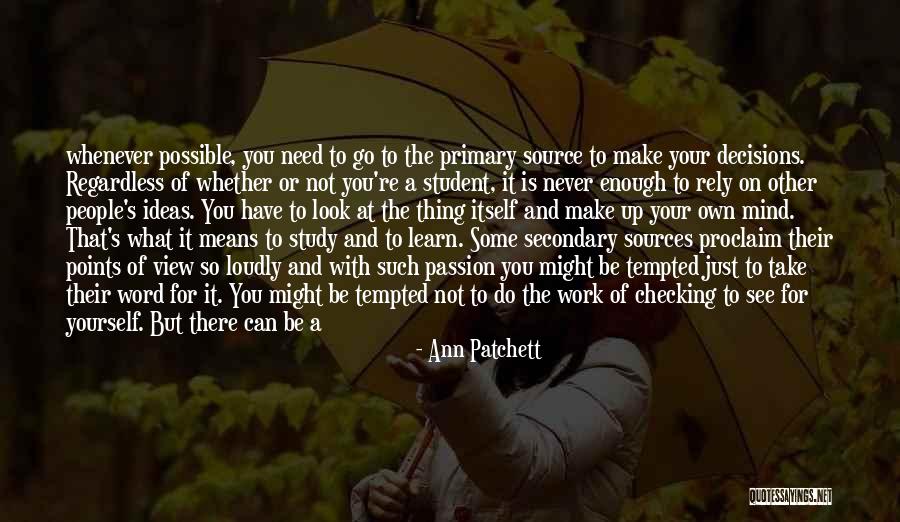 Look After You Quotes By Ann Patchett