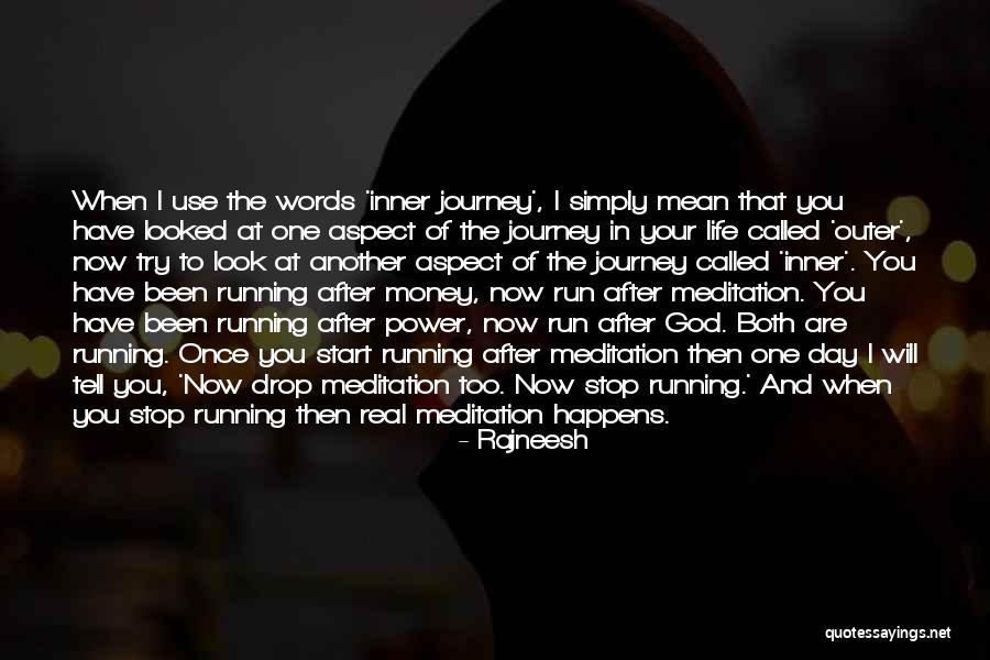 Look After Your Life Quotes By Rajneesh Look After Your Life Quotes By Rajneesh