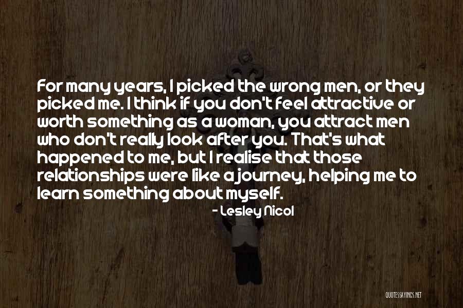 Look After Your Woman Quotes By Lesley Nicol
