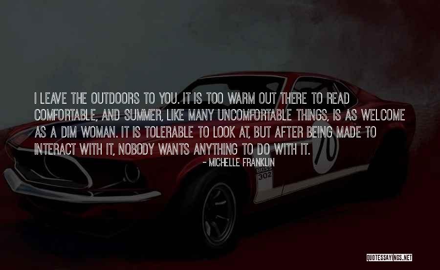 Look After Your Woman Quotes By Michelle Franklin