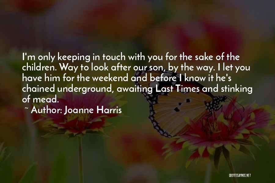 Look After Yourself Before Others Quotes By Joanne Harris