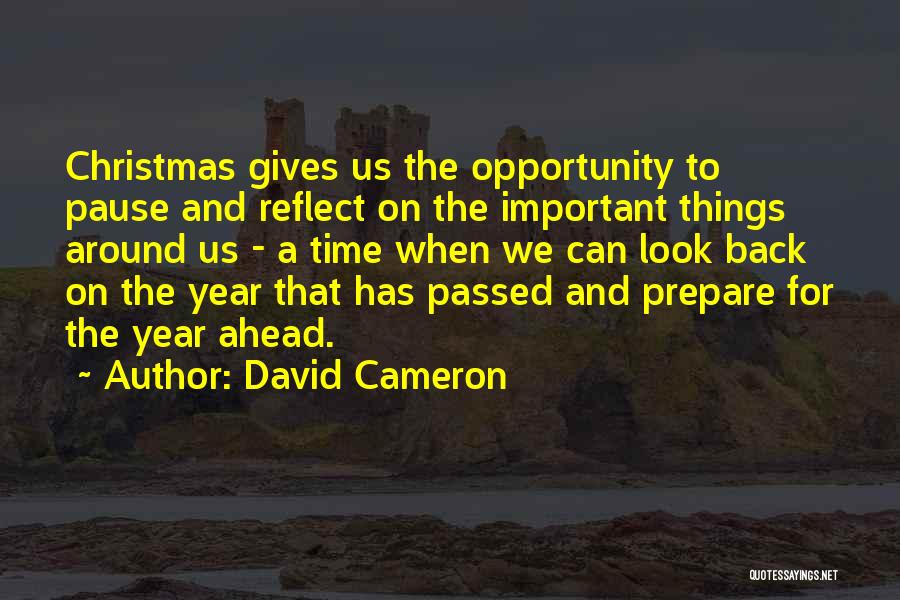 Look Ahead Not Back Quotes By David Cameron
