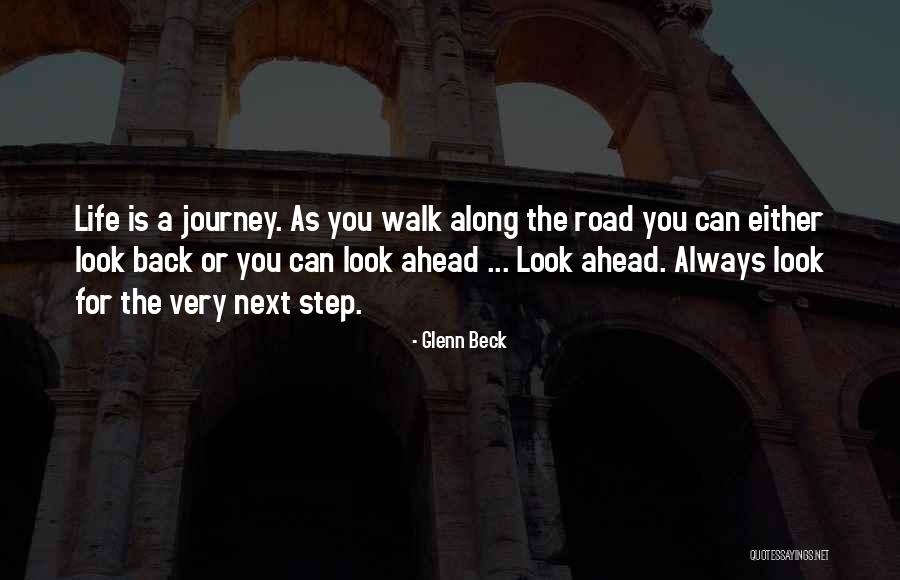 Look Ahead Not Back Quotes By Glenn Beck