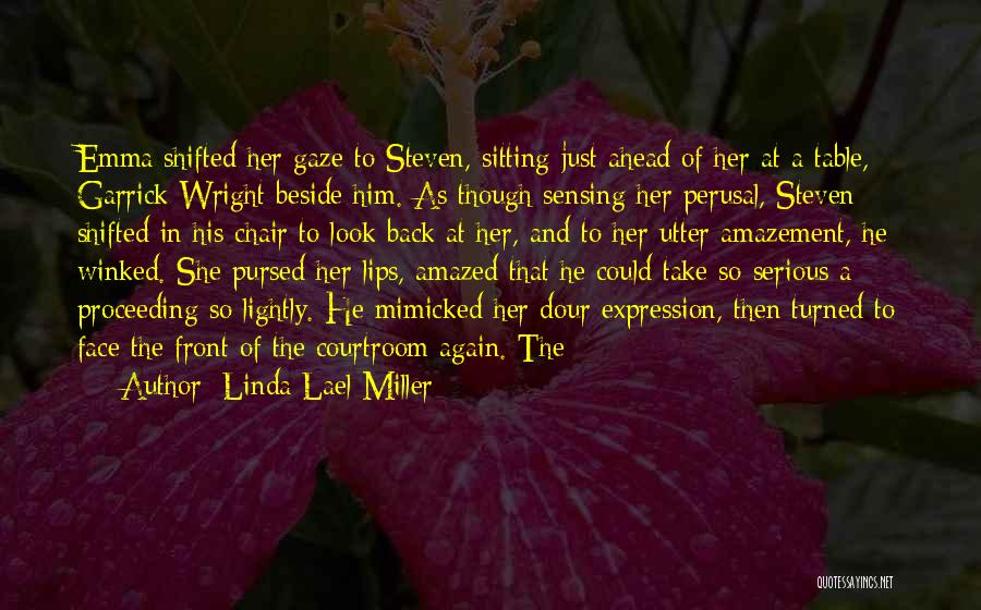 Look Ahead Not Back Quotes By Linda Lael Miller