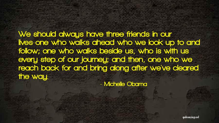 Look Ahead Not Back Quotes By Michelle Obama Look Ahead Not Back Quotes By Michelle Obama