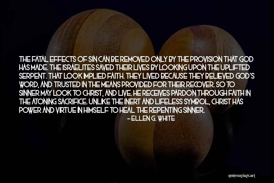 Look And Live Scripture Bible Quotes By Ellen G. White Look And Live Scripture Bible Quotes By Ellen G. White
