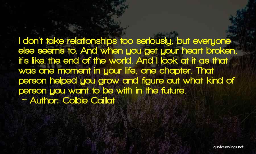 Look At Future Quotes By Colbie Caillat