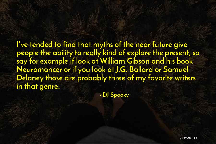 Look At Future Quotes By DJ Spooky