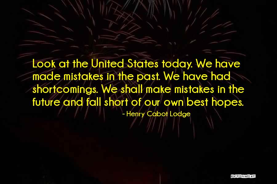 Look At Future Quotes By Henry Cabot Lodge