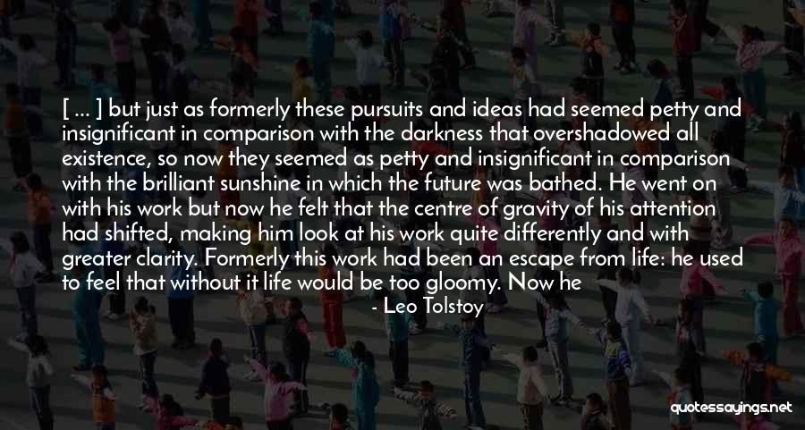 Look At Life Differently Quotes By Leo Tolstoy