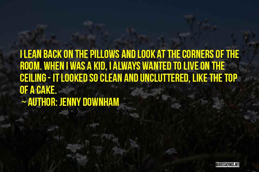 Look At Life Quotes By Jenny Downham