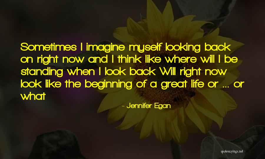 Look At Me Jennifer Egan Quotes By Jennifer Egan