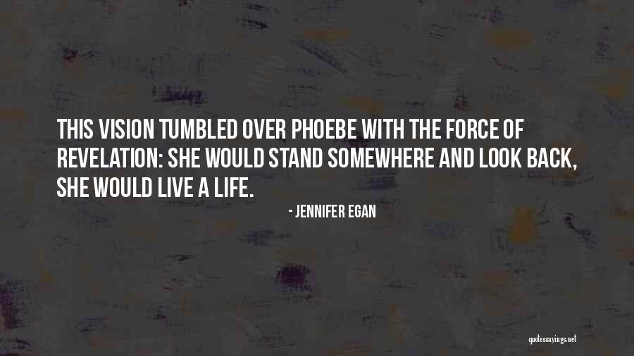 Look At Me Jennifer Egan Quotes By Jennifer Egan