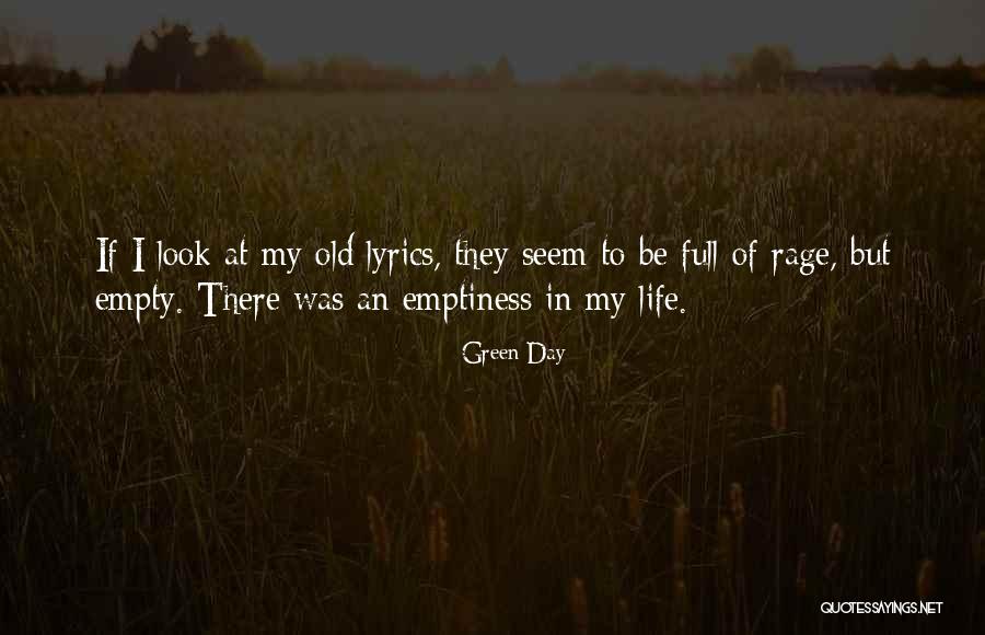Look At My Life Quotes By Green Day Look At My Life Quotes By Green Day