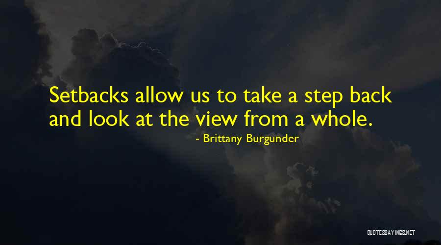Look At Positive Quotes By Brittany Burgunder