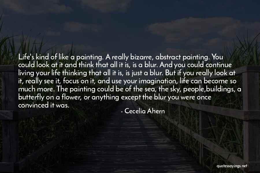 Look At Sea Quotes By Cecelia Ahern Look At Sea Quotes By Cecelia Ahern