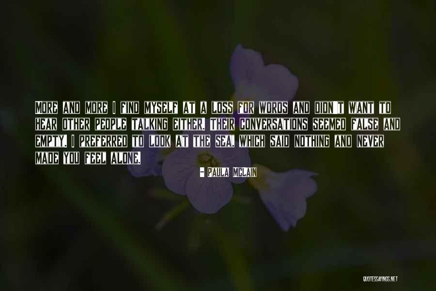 Look At Sea Quotes By Paula McLain Look At Sea Quotes By Paula McLain